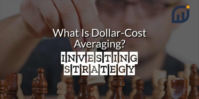What Is Dollar-Cost Averaging, And Why Would You Use It?