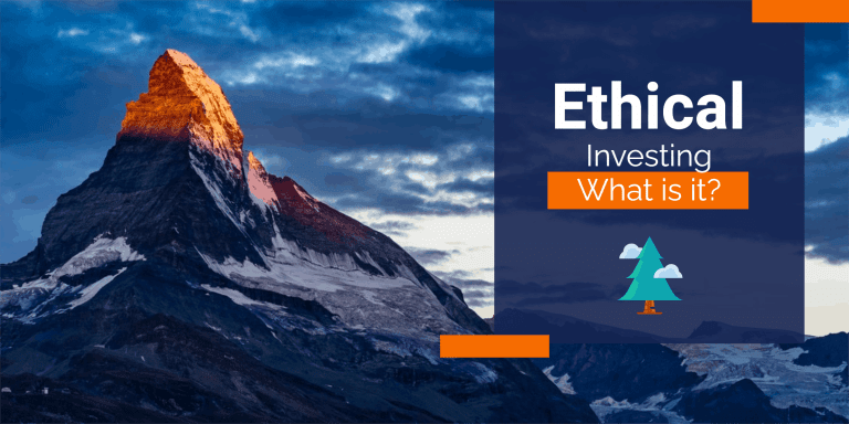 Ethical Investing | What is it and Why you Should Care